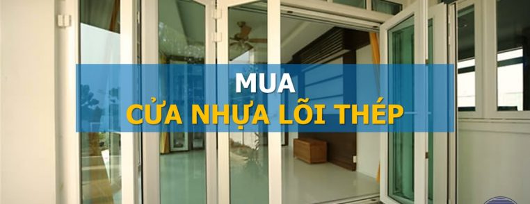 mua cửa nhựa lõi thép