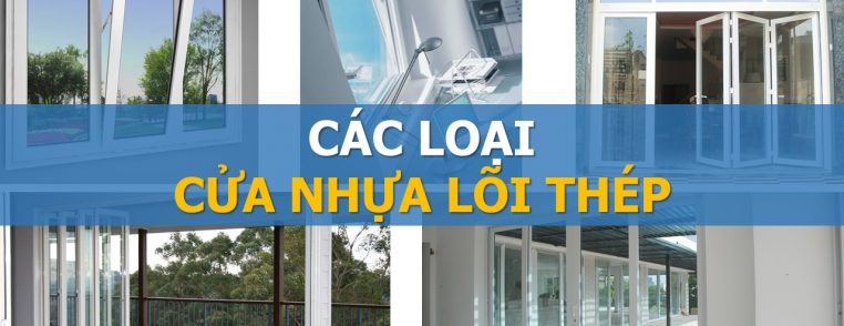 Các loại cửa nhựa lõi thép