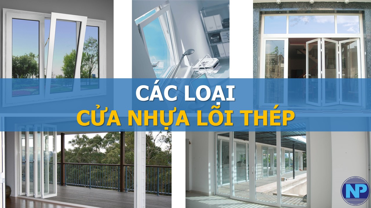 Các loại cửa nhựa lõi thép