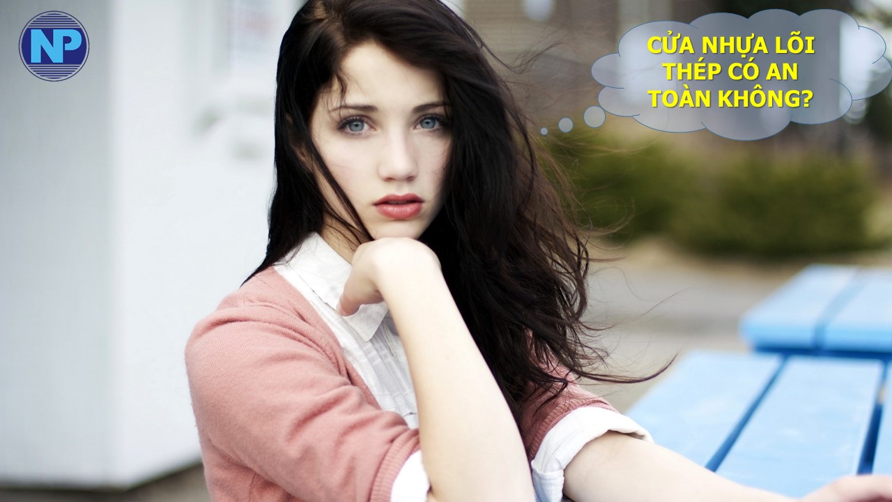 cửa nhựa lõi thép có an toàn không