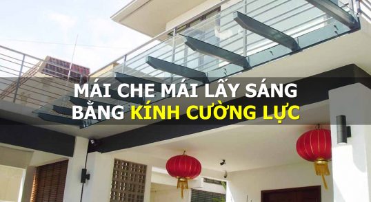 mái che mái lấy sáng kính cường lực