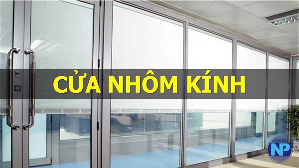 Thiết kế, thi công và lắp đặt cửa nhôm kính