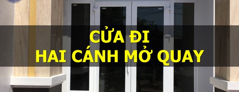 cửa đi 2 cánh mở quay