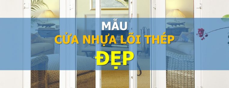 mẫu cửa nhựa lõi thép đẹp