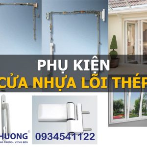 phụ kiện cửa nhựa lõi thép